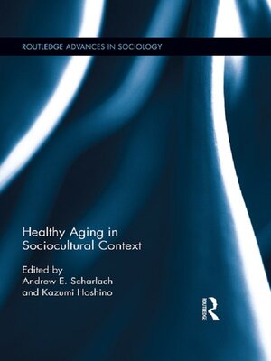 cover image of Healthy Aging in Sociocultural Context